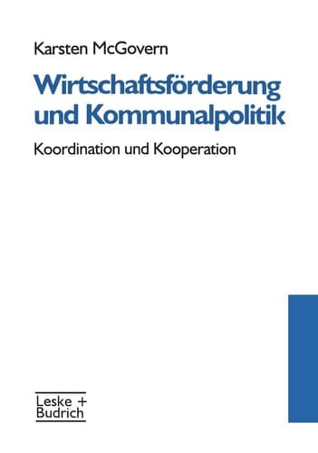 Wirtschaftsförderung und Kommunalpolitik Koordination und Kooperation