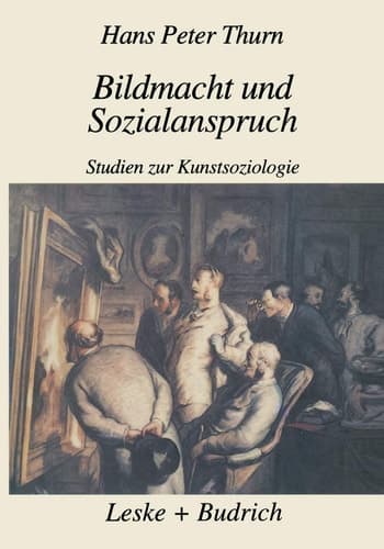 Bildmacht und Sozialanspruch Studien zur Kunstsoziologie