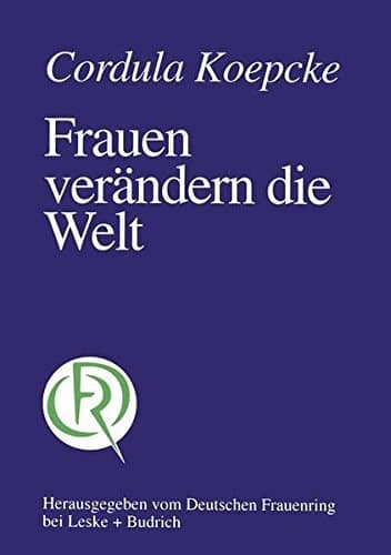 Frauen verändern die Welt (German Edition)