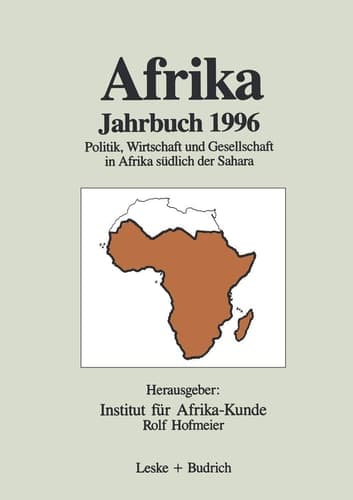 Afrika Jahrbuch 1996 Politik, Wirtschaft und Gesellschaft in Afrika südlich der Sahara