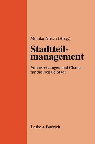 Stadtteilmanagement Voraussetzungen und Chancen für die soziale Stadt