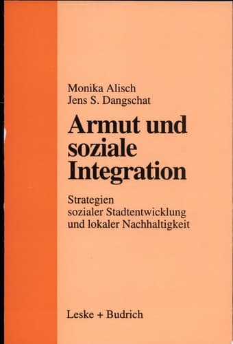 Armut und soziale Integration Strategien sozialer Stadtentwicklung und lokaler Nachhaltigkeit