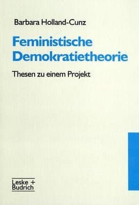 Feministische Demokratietheorie: Thesen zu einem Projekt (Beiträge zur Politik und Zeitgeschichte) (German Edition)