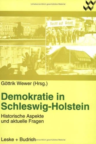 Demokratie in Schleswig-Holstein Historische Aspekte und aktuelle Fragen