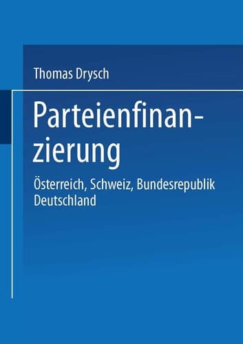 Parteienfinanzierung Österreich, Schweiz, Bundesrepublik Deutschland