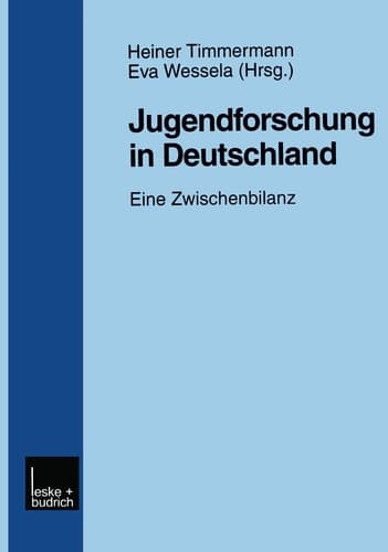 Jugendforschung in Deutschland Eine Zwischenbilanz