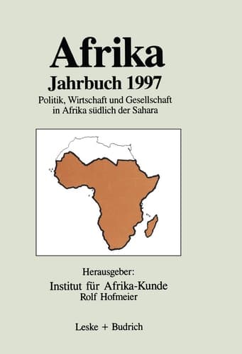Afrika Jahrbuch 1997 Politik, Wirtschaft und Gesellschaft in Afrika südlich der Sahara