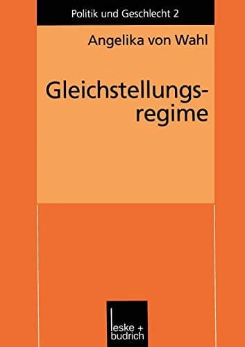 Gleichstellungsregime Berufliche Gleichstellung von Frauen in den USA und in der Bundesrepublik Deutschland