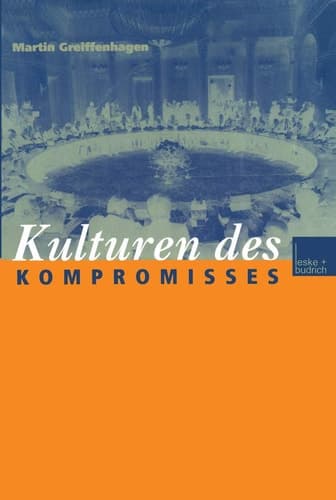Kulturen des Kompromisses (German Edition)