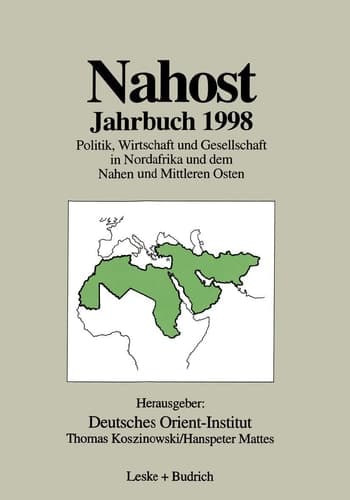 Nahost Jahrbuch 1998 Politik, Wirtschaft und Gesellschaft in Nordafrika und dem Nahen und Mittleren Osten