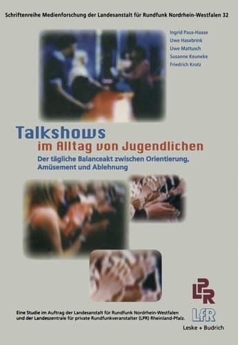 Talkshows im Alltag von Jugendlichen Der tägliche Balanceakt zwischen Orientierung, Amüsement und Ablehnung