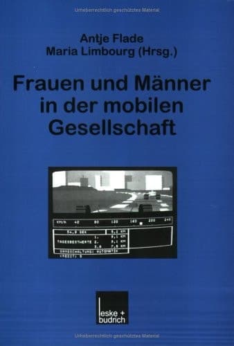 Frauen und Männer in der mobilen Gesellschaft