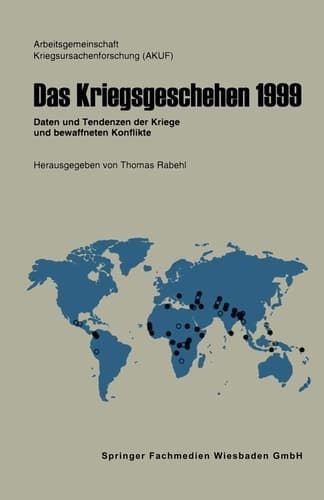 Das Kriegsgeschehen 1999 Daten und Tendenzen der Kriege und bewaffneten Konflikte