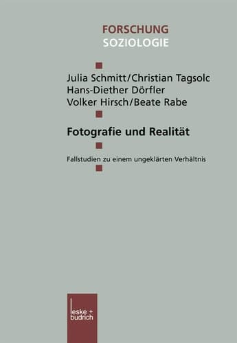 Fotografie und Realität Fallstudien zu einem ungeklärten Verhältnis