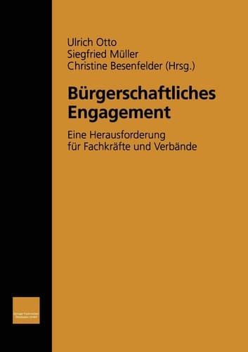 Bürgerschaftliches Engagement: Eine Herausforderung für Fachkräfte und Verbände (German Edition)