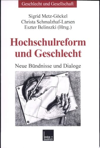 Hochschulreform und Geschlecht Neue Bündnisse und Dialoge