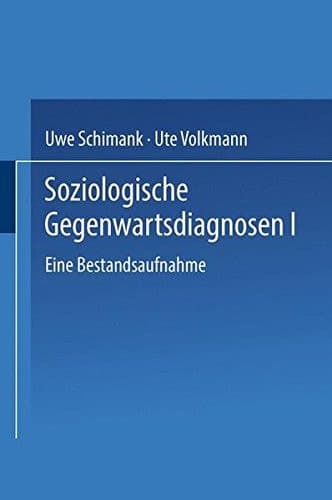 Soziologische Gegenwartsdiagnosen