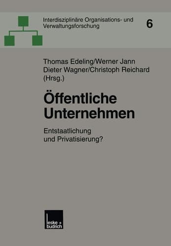 Öffentliche Unternehmen Entstaatlichung und Privatisierung?