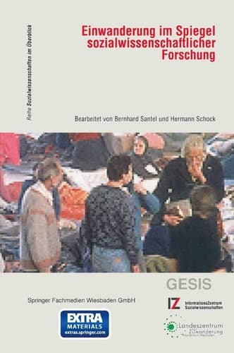 Einwanderung im Spiegel sozialwissenschaftlicher Forschung (Sozialwissenschaften im Überblick) (German Edition)