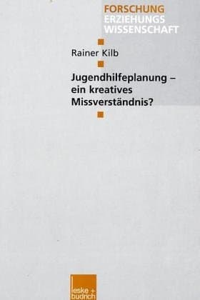 Jugendhilfeplanung — ein kreatives Missverständnis?