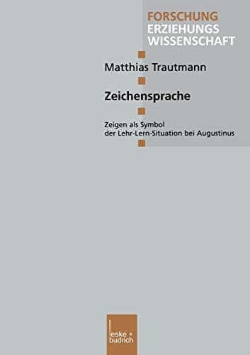 Zeichensprache Zeigen als Symbol der Lehr-Lern-Situation bei Augustinus