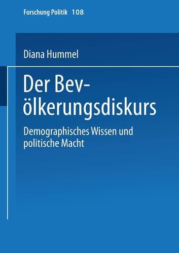 Der Bevölkerungsdiskurs Demographisches Wissen und politische Macht
