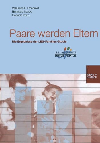 Paare werden Eltern: Die Ergebnisse der LBS-Familien-Studie (Buchreihe der LBS-Initiative Junge Familie) (German Edition)