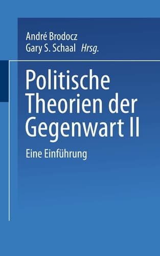 Politische Theorien der Gegenwart II Eine Einführung