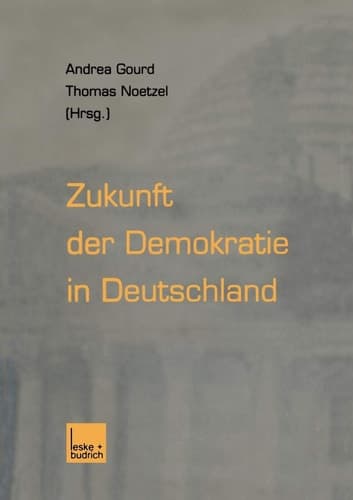 Zukunft der Demokratie in Deutschland (German Edition)