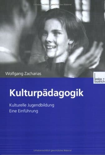 Kulturpädagogik Kulturelle Jugendbildung Eine Einführung