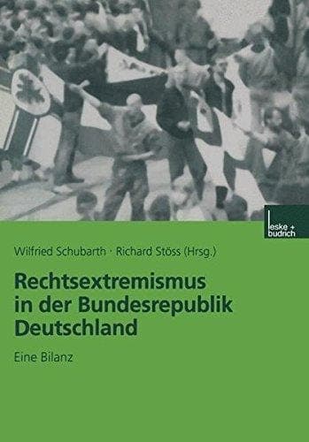 Rechtsextremismus in der Bundesrepublik Deutschland: Eine Bilanz (German Edition)