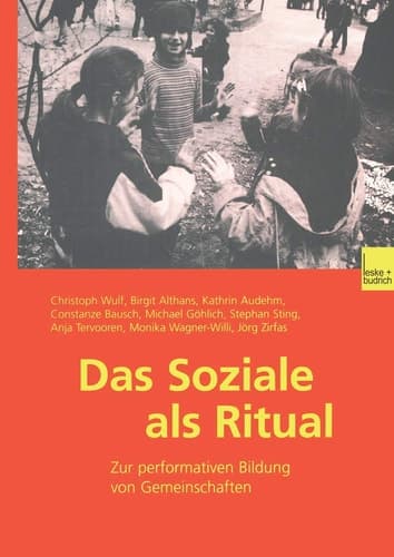 Das Soziale als Ritual: Zur performativen Bildung von Gemeinschaften (German Edition)