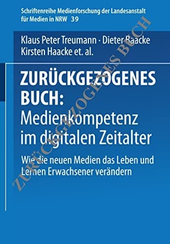 Medienkompetenz im digitalen Zeitalter Wie die neuen Medien das Leben und Lernen Erwachsener verändern
