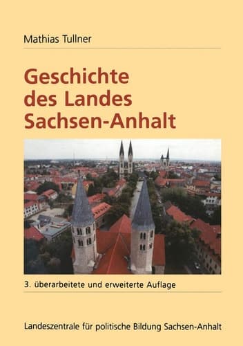 Geschichte des Landes Sachsen-Anhalt (German Edition)