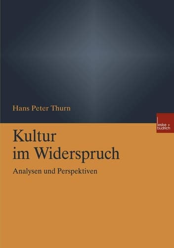 Kultur im Widerspruch Analysen und Perspektiven