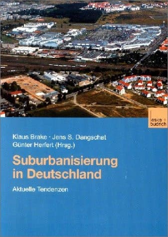 Suburbanisierung in Deutschland: Aktuelle Tendenzen (German Edition)