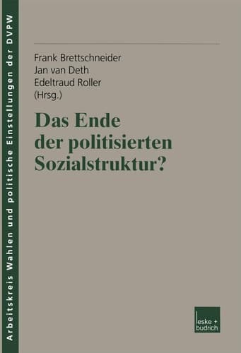 Das Ende der politisierten Sozialstruktur?