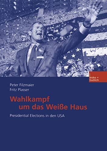 Wahlkampf um das Weiße Haus Presidential Elections in den USA