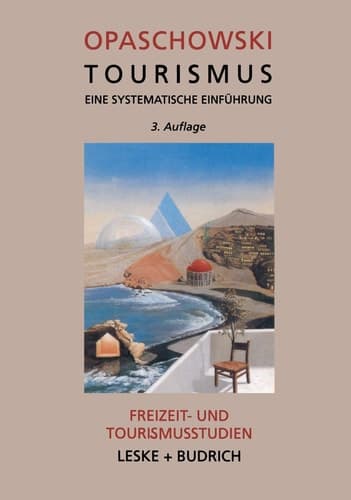 Tourismus Eine systematische Einführung Analysen und Prognosen
