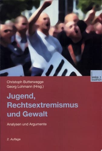 Jugend, Rechtsextremismus Und Gewalt Analyse Und Argumente