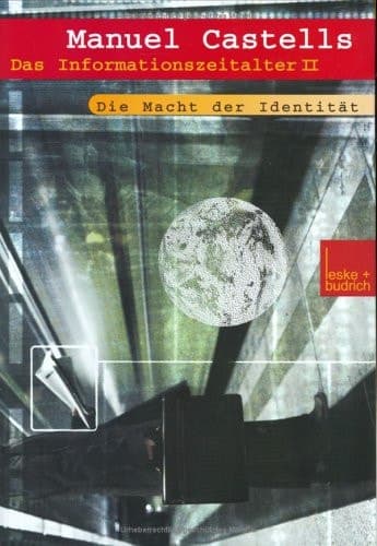 Die Macht der Identität: Teil 2 der Trilogie Das Informationszeitalter (German Edition)