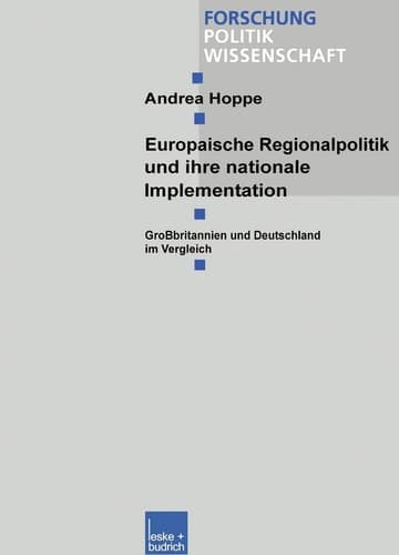 Europäische Regionalpolitik und ihre nationale Implementation Großbritannien und Deutschland im Vergleich