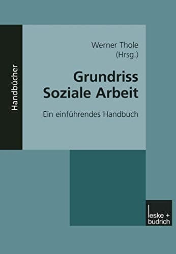 Grundriss Soziale Arbeit Ein einführendes Handbuch
