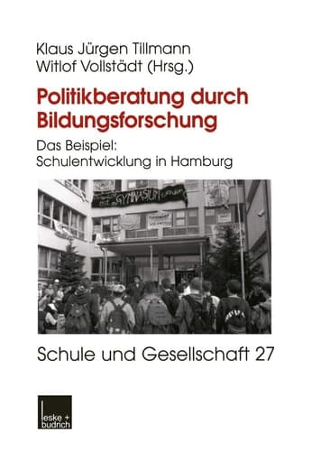 Politikberatung durch Bildungsforschung Das Beispiel: Schulentwicklung in Hamburg
