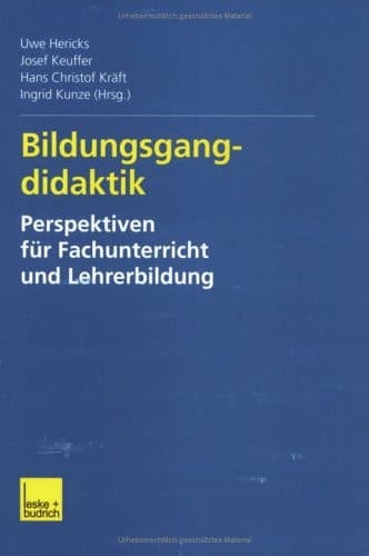 Bildungsgangdidaktik Perspektiven für Fachunterricht und Lehrerbildung