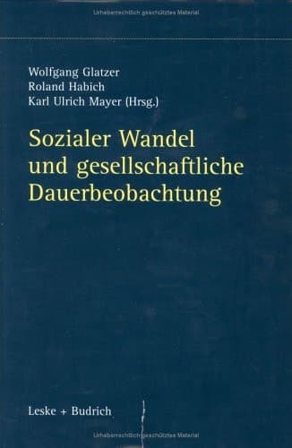 Sozialer Wandel und gesellschaftliche Dauerbeobachtung