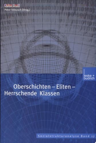Oberschichten - Eliten - Herrschende Klassen