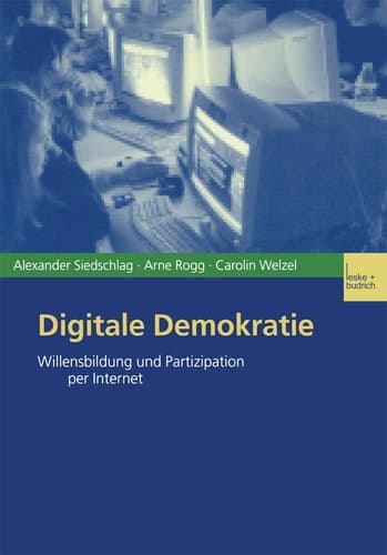 Digitale Demokratie Willensbildung und Partizipation per Internet