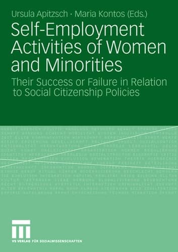 Self-Employment Activities of Women and Minorities Their Success or Failure in Relation to Social Citizenship Policies
