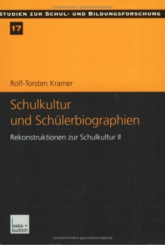 Schulkultur und Schülerbiographien